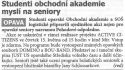 Studenti OA a SOŠ logistické myslí na seniory