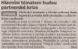 Hlavním tématem budou partnerské krize